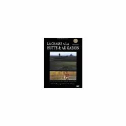 La Chasse à La Hutte Et Au Gabion Volume I-II-III Et IV -Équipement De Chasse Magasin la chasse a la hutte et au gabion volume i ii iii et iv 2